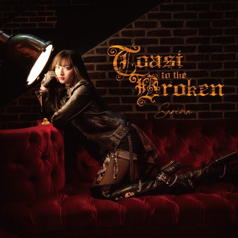 Sarina – « Toast to the Broken » : un cri pour les perdus, un hymne pour les rebelles