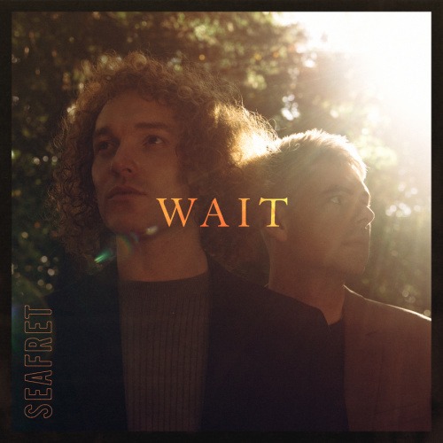 Seafret dévoile « Wait » : Une ode à l’attente et à la connexion