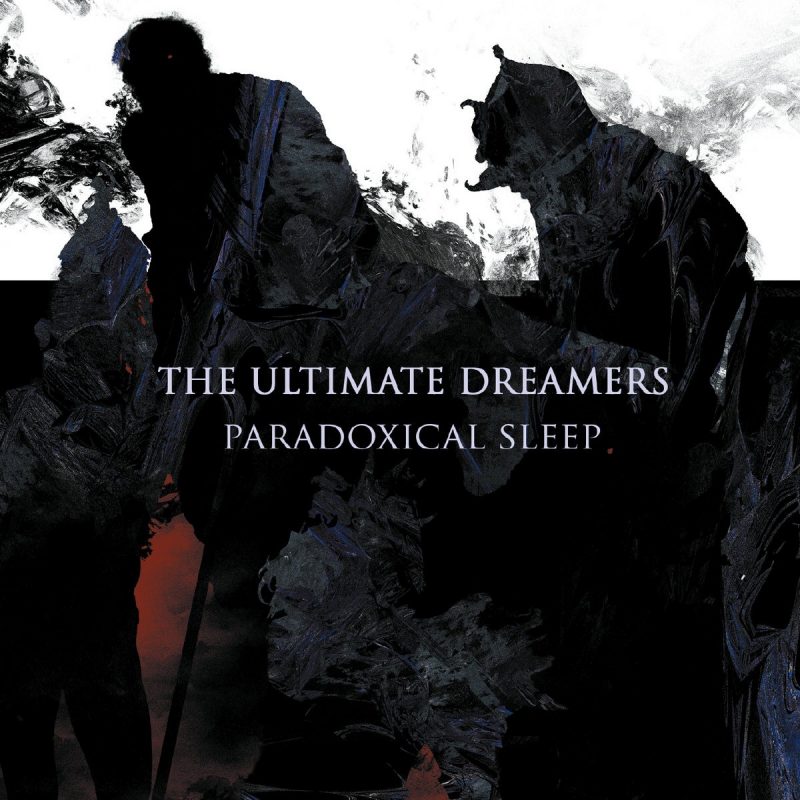 Paradoxical Sleep : L’album envoûtant des Ultimate Dreamers