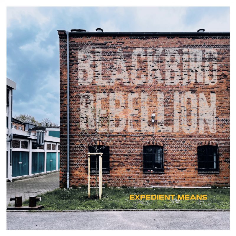 Blackbird Rebellion – « Expedient Means » : cinq titres pour dire l’urgence