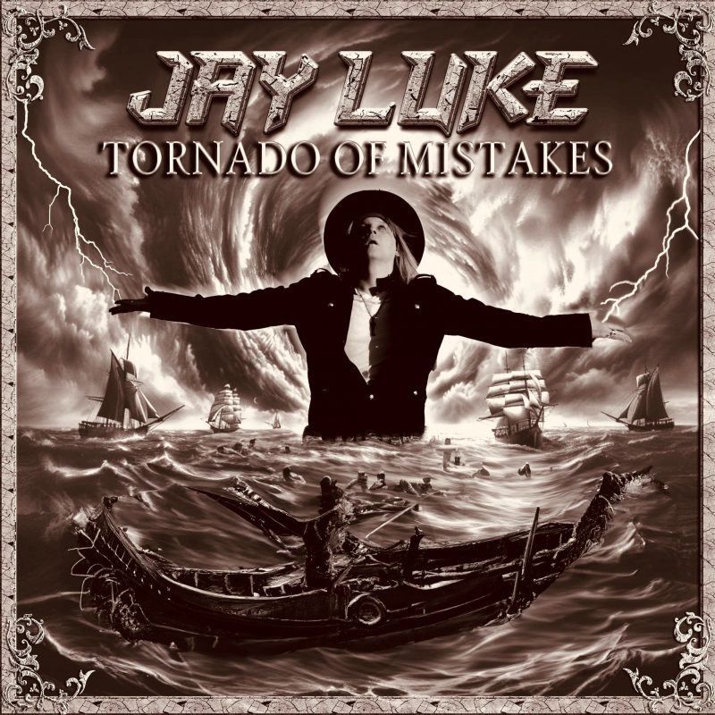 Jay Luke – “Tornado of Mistakes”, un tourbillon de lucidité rock
