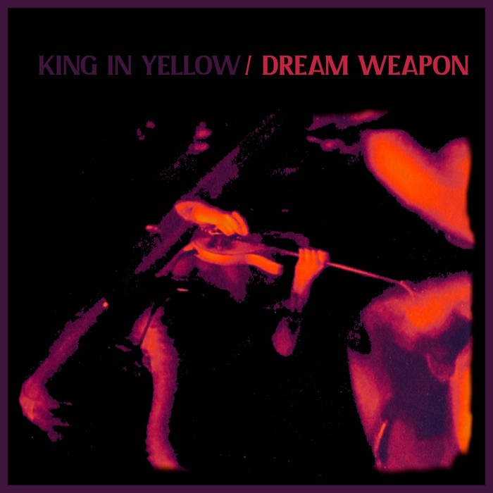 King In Yellow – “Dream Weapon” : la solitude en distorsion contrôlée