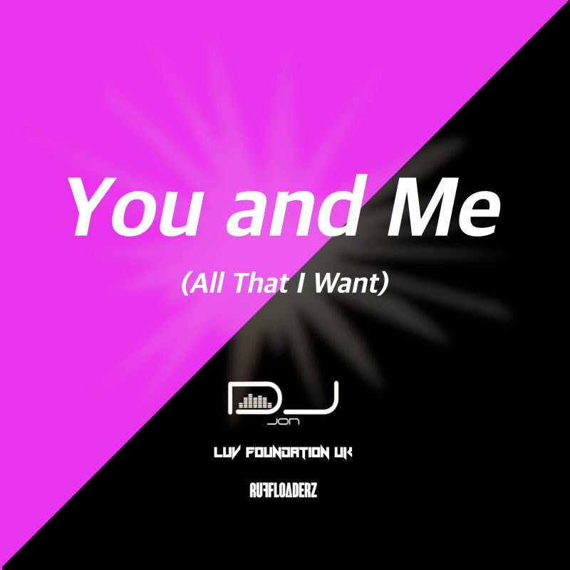DJ Jon rallume les platines de l’été avec « You and Me (All That I Want) – Radio Remix »