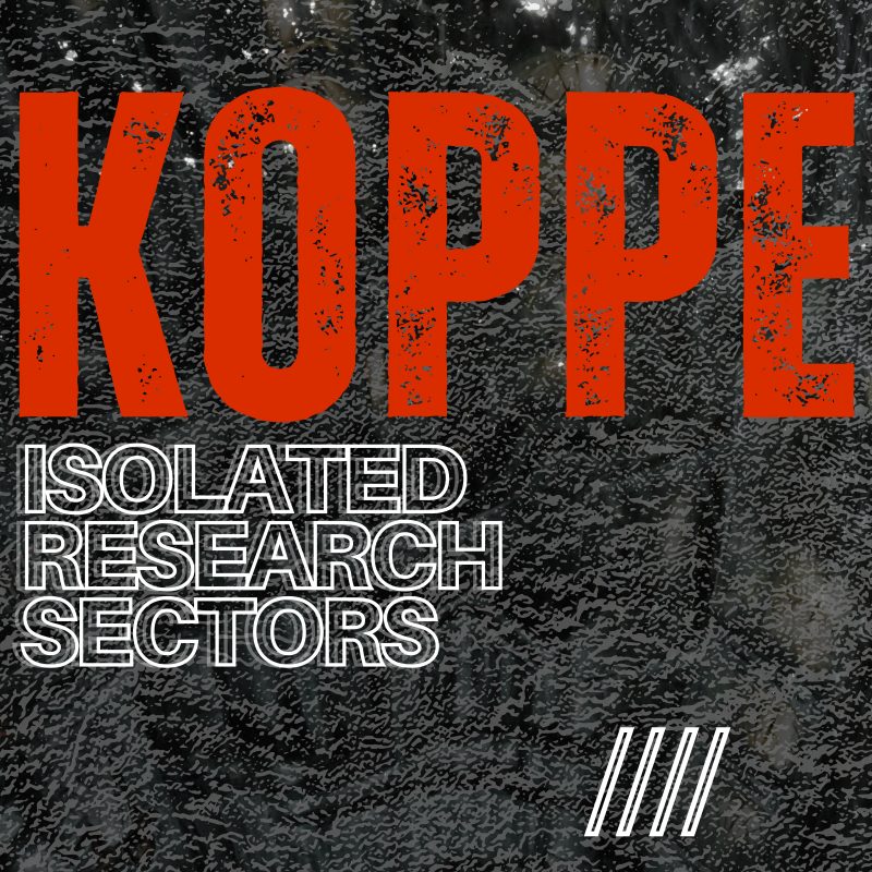Koppe – Isolated Research Sectors : cartographie sonore d’un monde en ruine
