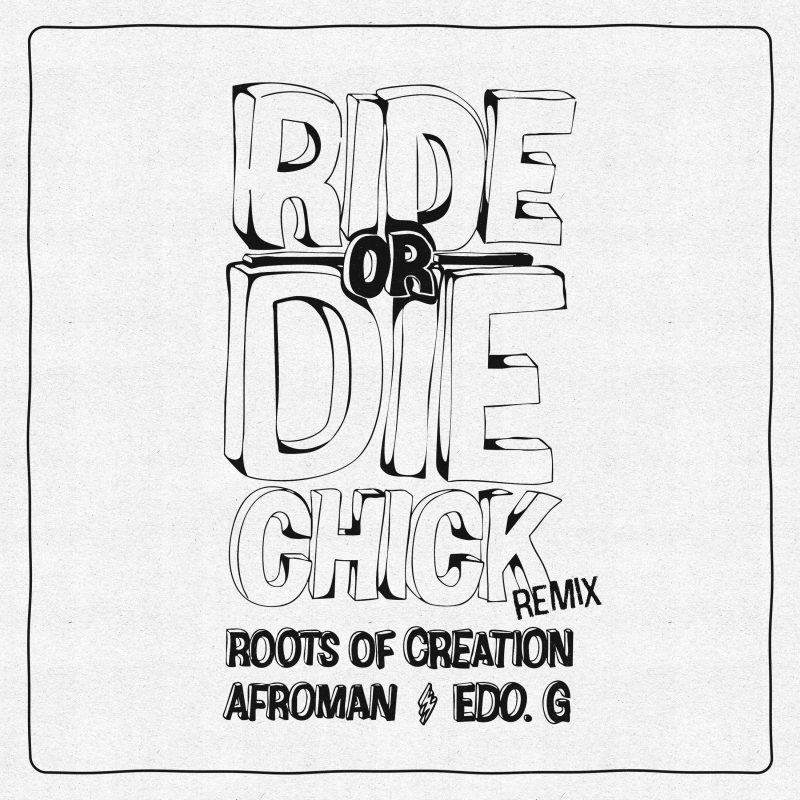 Roots of Creation réunit Afroman et Edo. G pour un remix brûlant de “Ride or Die Chick”