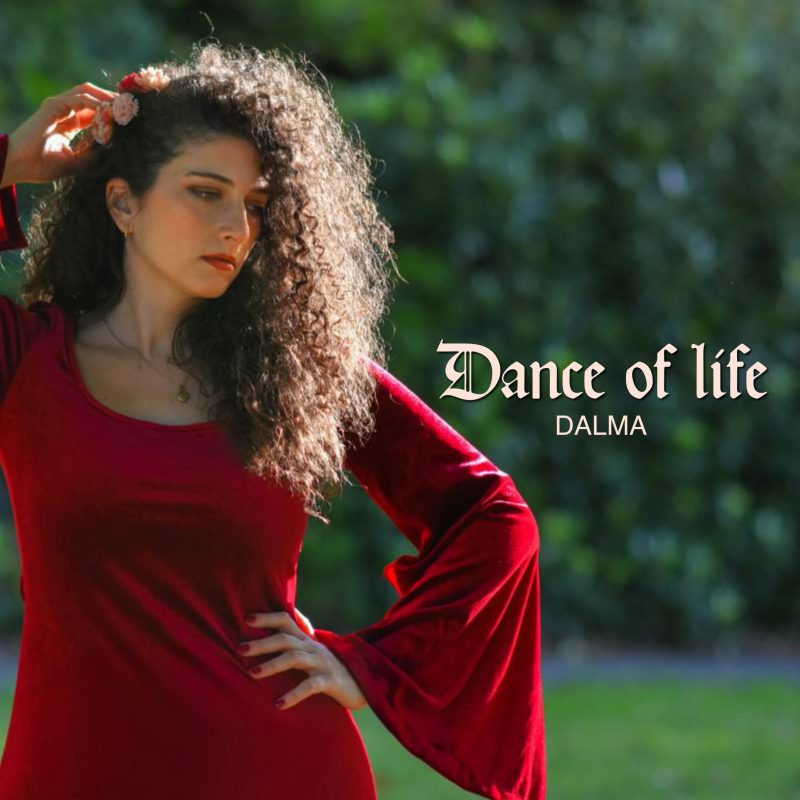 Dalma – Dance of Life, une ballade sur le fil du temps