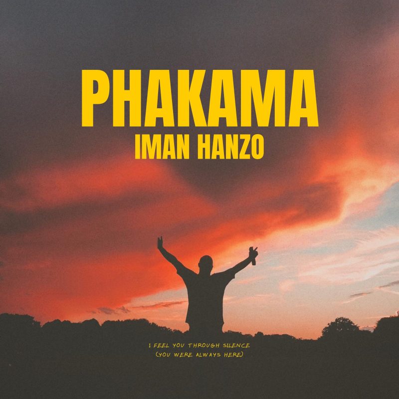 Iman Hanzo – « Phakama » : l’élévation intérieure mise en rythme