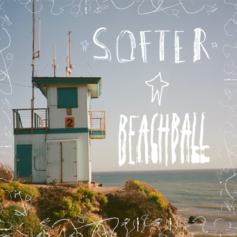 Softer – “Beachball” : entre vague à l’âme et renaissance en eaux californiennes