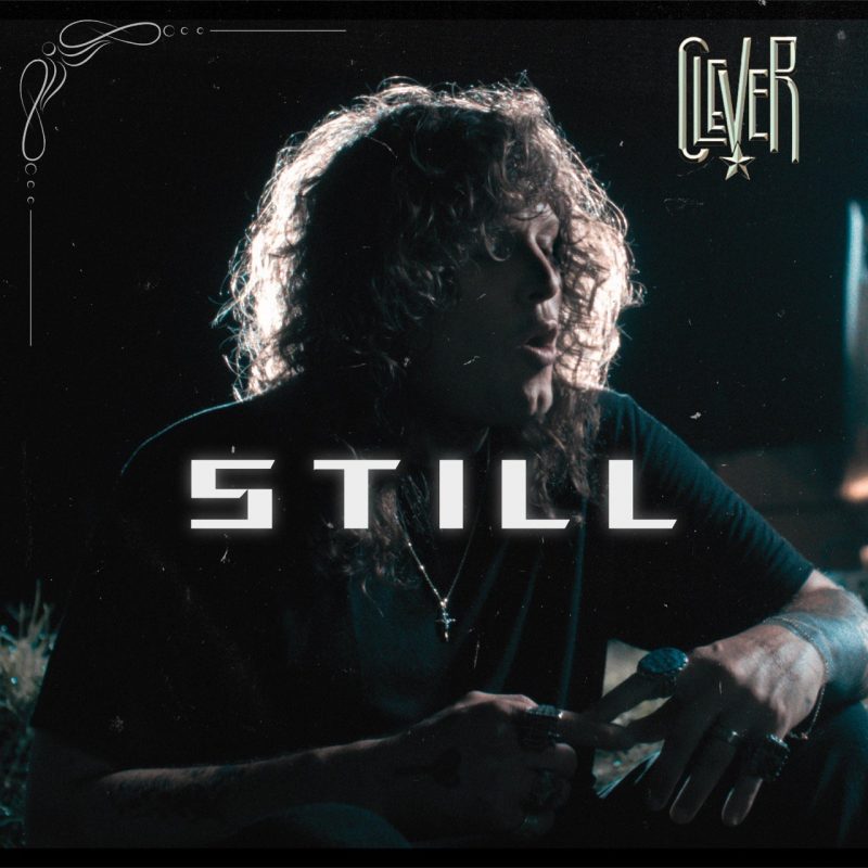 Clever explore ses démons intérieurs avec « Still », une ballade à fleur de peau