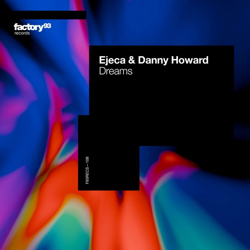 « Dreams » : Danny Howard et Ejeca réinventent la house nostalgique