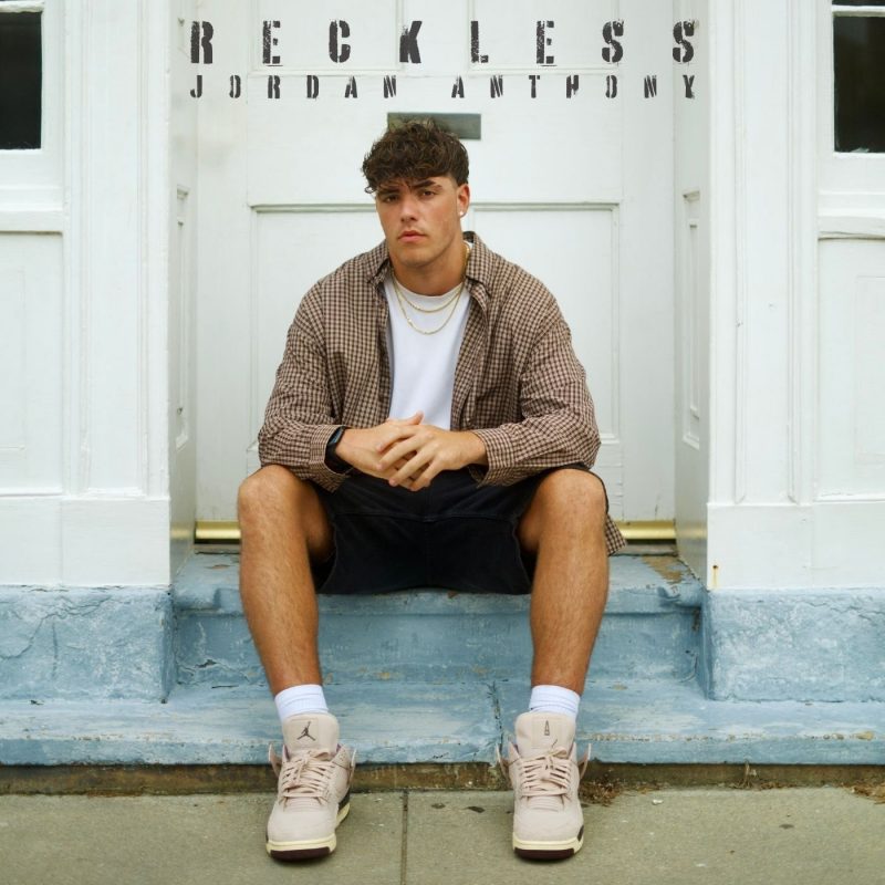 Jordan Anthony – “Reckless” : la fièvre des nuits qui font perdre la tête