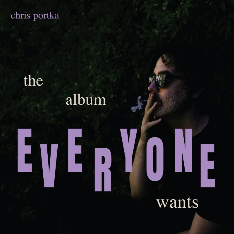 Chris Portka : « The Album Everyone Wants » — Une invitation à l’introspection musicale