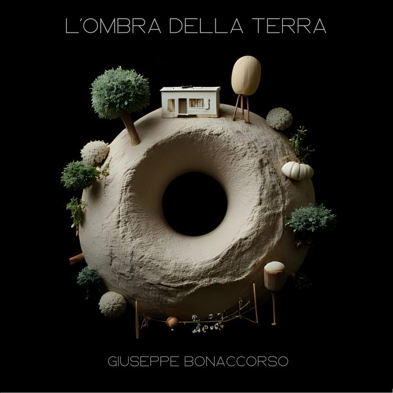 « L’Ombra della Terra » : Giuseppe Bonaccorso et la rébellion des ombres