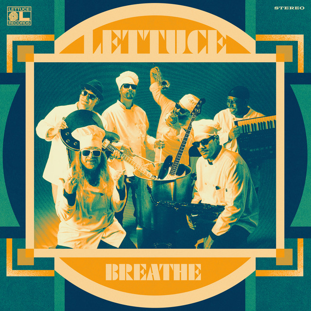 Lettuce respire le funk avec « Breathe », un single chill à découvrir au plus vite