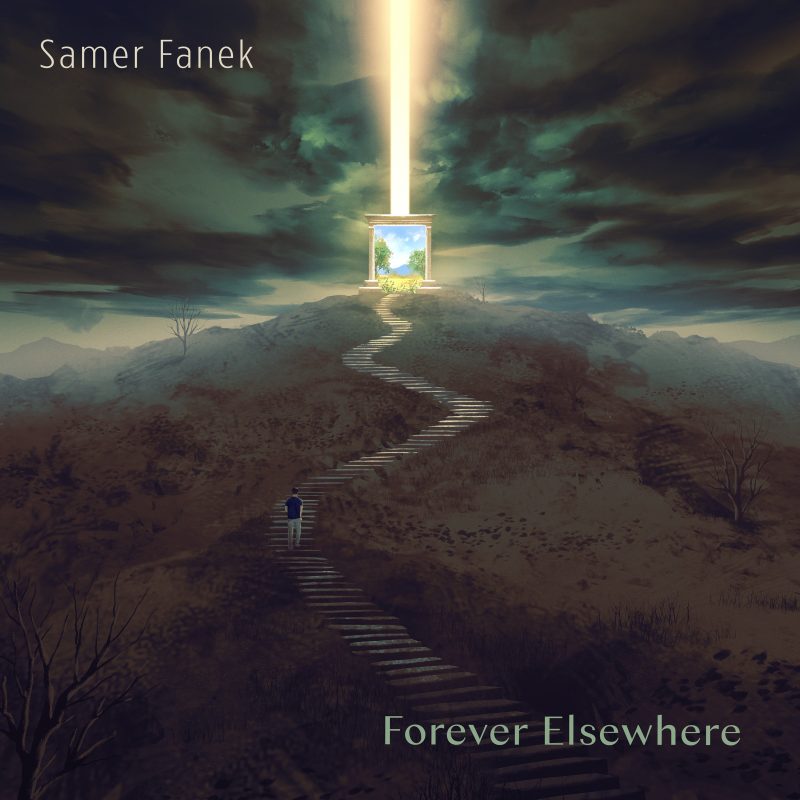 Samer Fanek : « Forever Elsewhere », un voyage émotionnel entre mélancolie et espoir