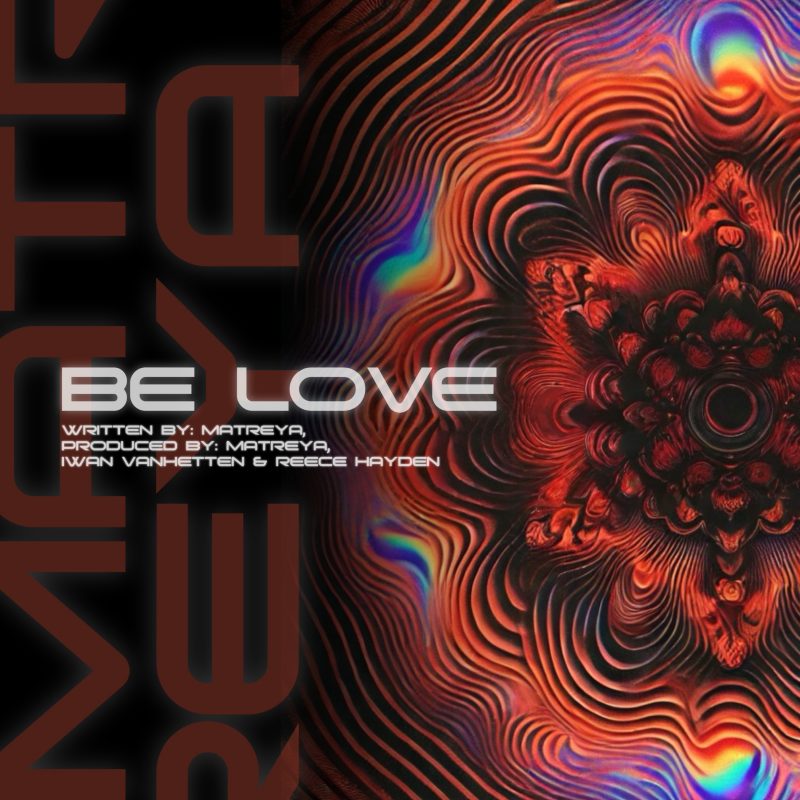 Matreya invite à l’unité avec « Be Love », un hymne Afrobeats chargé d’émotion