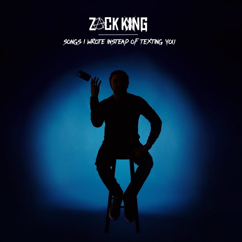 Zack King dévoile son univers intime dans Songs I Wrote Instead of Texting You
