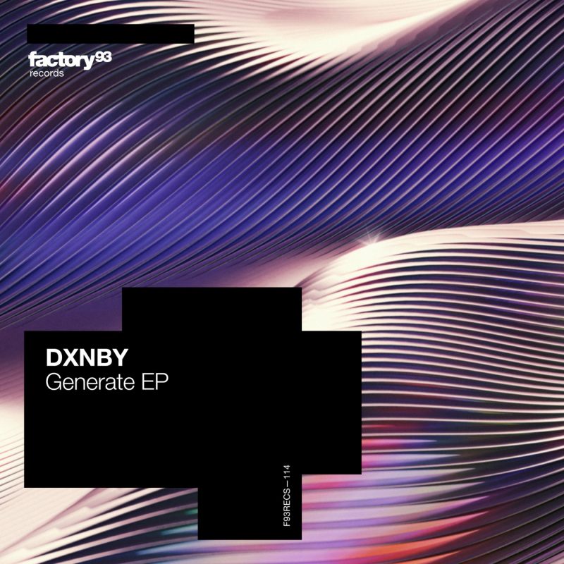 DXNBY : “Generate” – minimalisme hypnotique entre Londres et Ibiza
