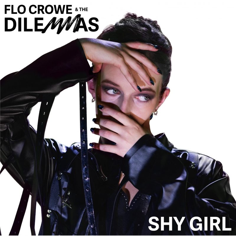 Flo Crowe & The Dilemmas — “Shy Girl” : la voix qui refuse le silence