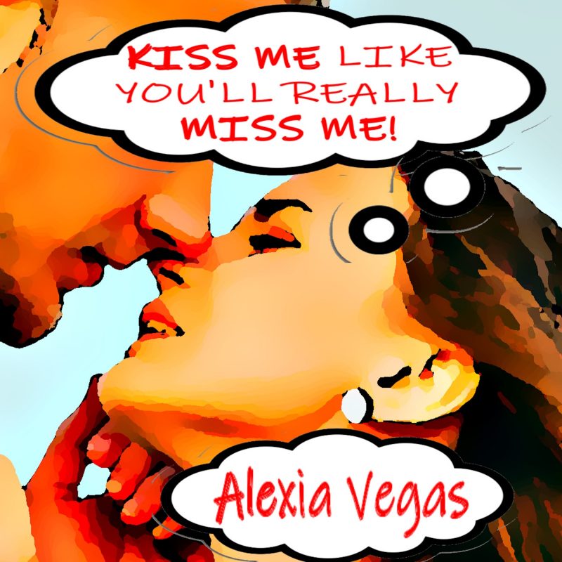 Quand l’étreinte se joue au club — “Kiss Me (Like You’ll Really Miss Me)” de Alexia Vegas