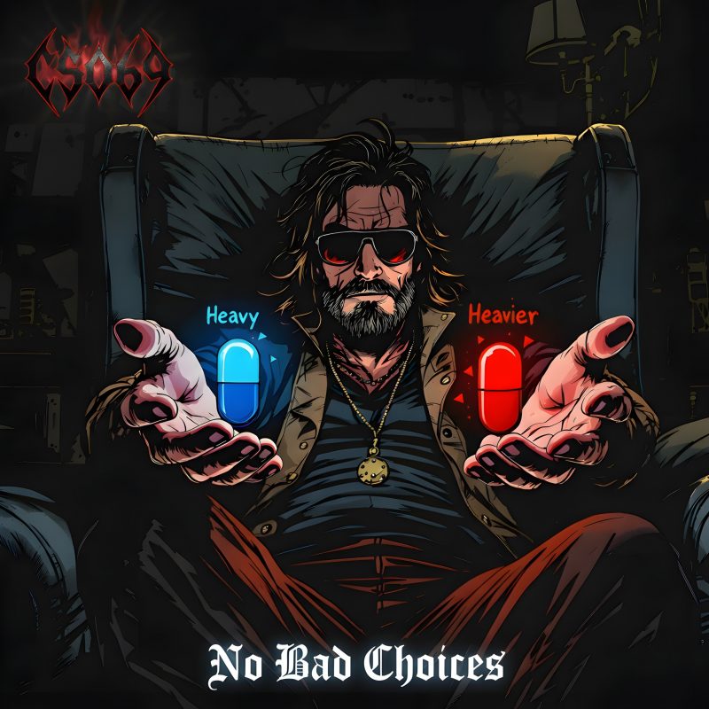 CS069 trace sa route avec « No Bad Choices », un album sans compromis