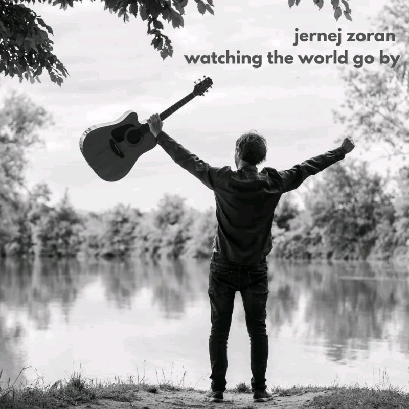 Jernej Zoran, guitare sans frontières sur « Watching The World Go By »