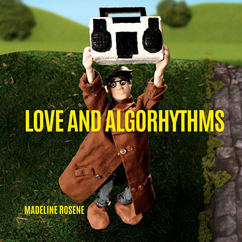 Madeline Rosene et l’ère algorithmique : « Love and Algorhythms », une satire intime