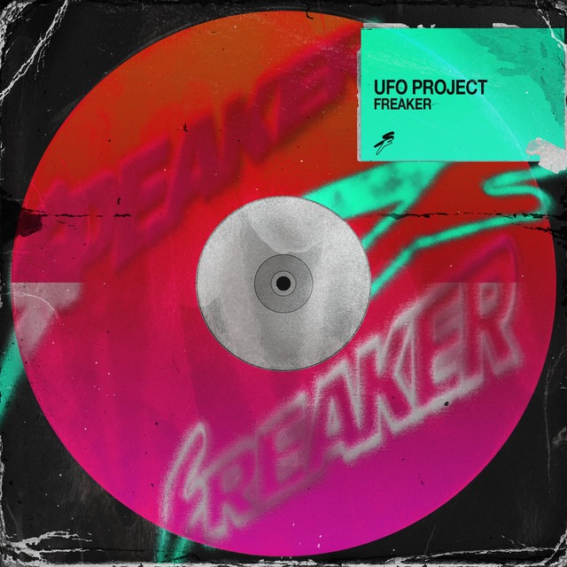 « Freaker » — quand UFO Project déchaîne l’underground