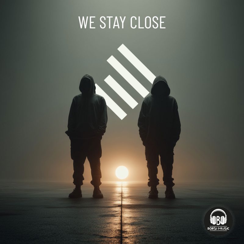 Borsi célèbre l’amitié avec “We Stay Close”