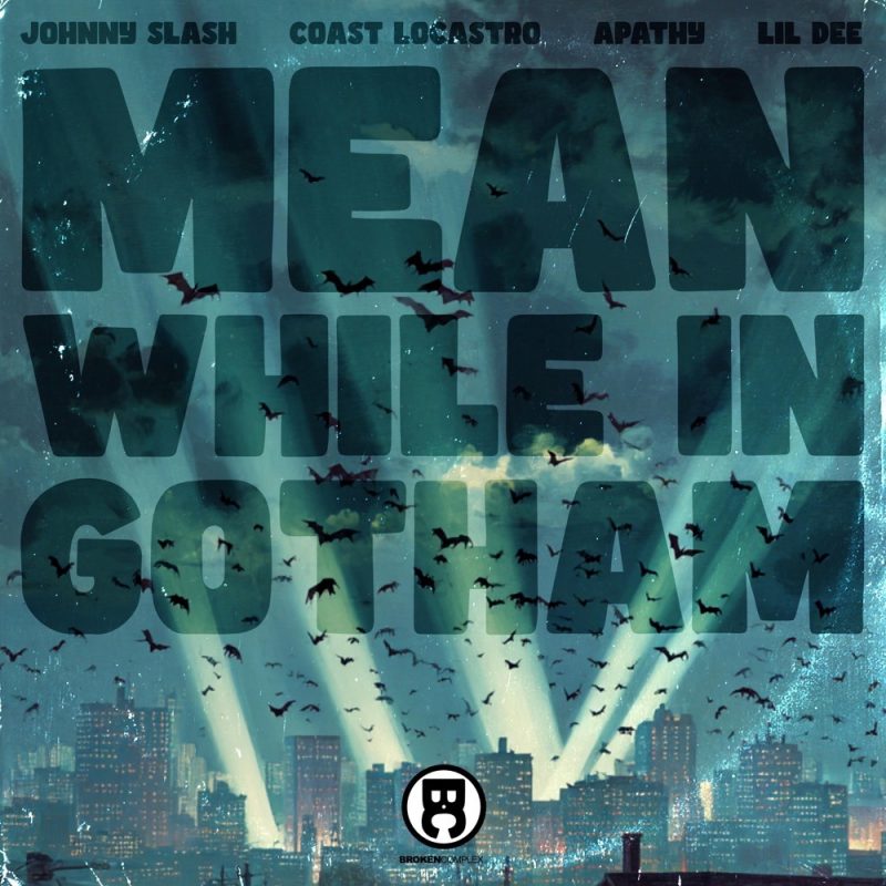 « Mean While In Gotham », Coast LoCastro et Johnny Slash plongent dans l’ombre du rap underground