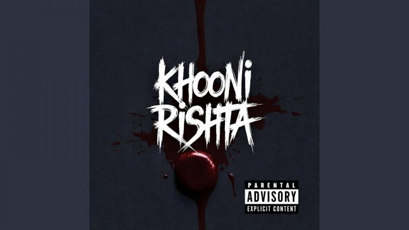 « Khooni Rishta », Astro Music Studios entre dans l’arène avec une trap punjabi cinématographique