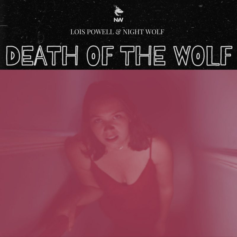 « Death of the Wolf  » : Night Wolf et Lois Powell explorent l’intime avec intensité