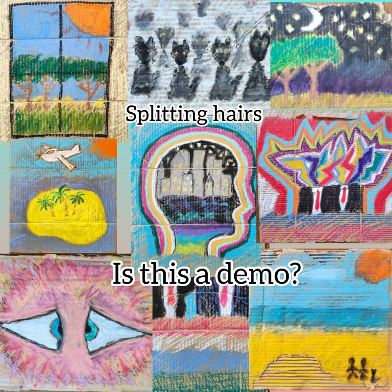 Splitting Hairs transforme l’essai avec “Is this a demo?”
