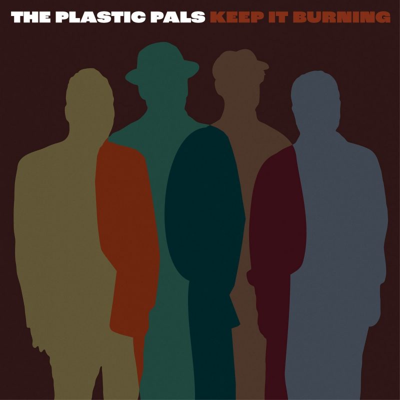 The Plastic Pals rallument la flamme avec « Keep it Burning »