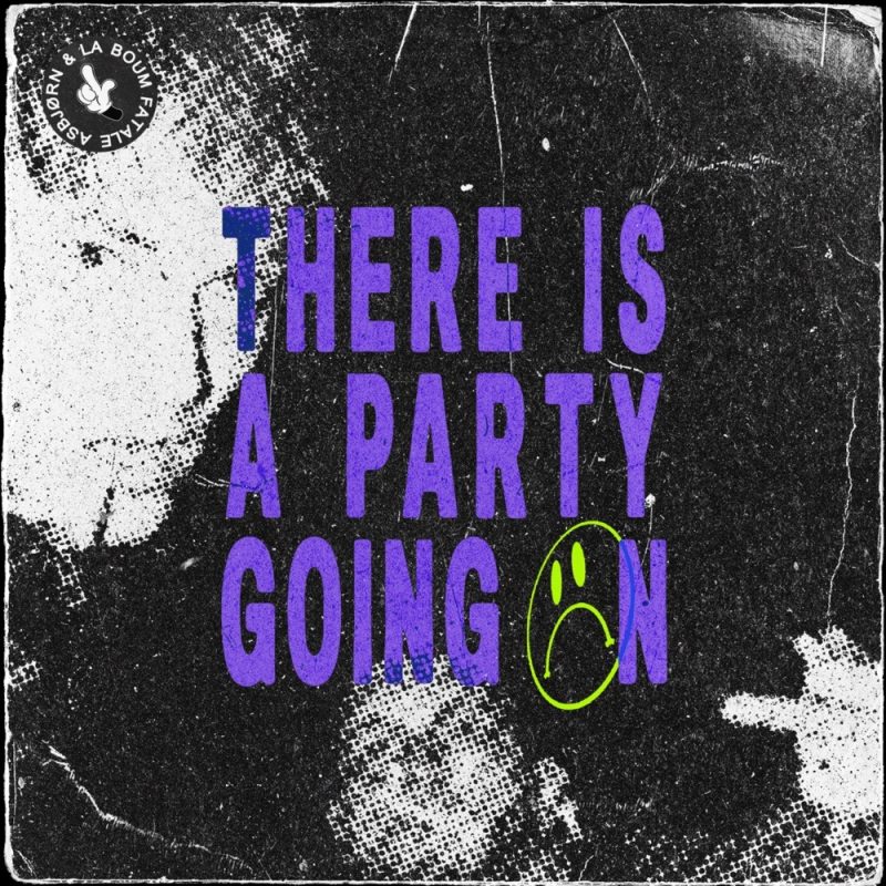 Asbjørn et La Boum Fatale font vibrer la nuit avec « there is a party going on »
