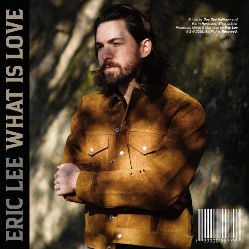 Eric Lee dévoile son nouveau single « What Is Love » : une balade acoustique sombre et cinématographique