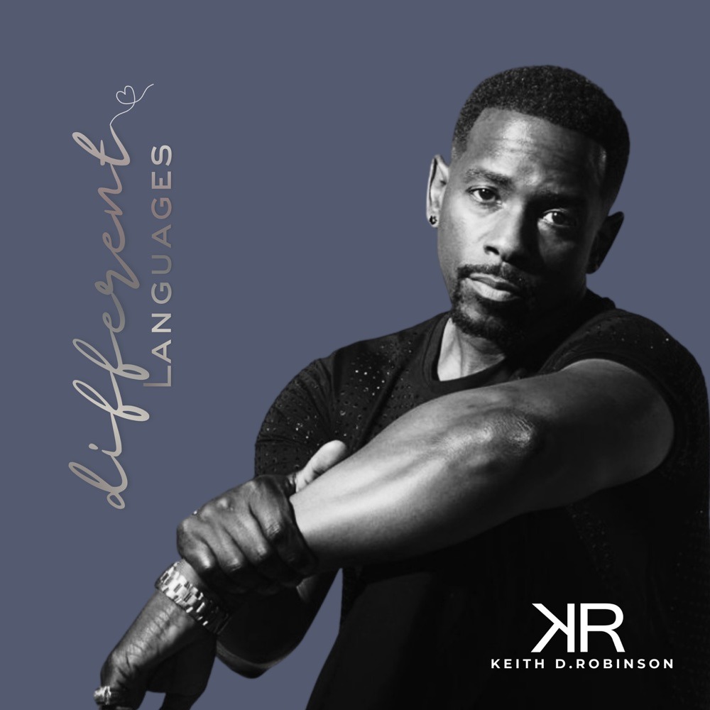 Keith Robinson chante l’amour au-delà des mots avec “Different Languages”