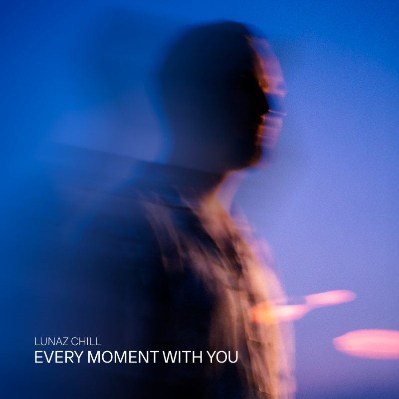Lunaz Chill capture la douceur de l’instant avec “Every Moment With You”