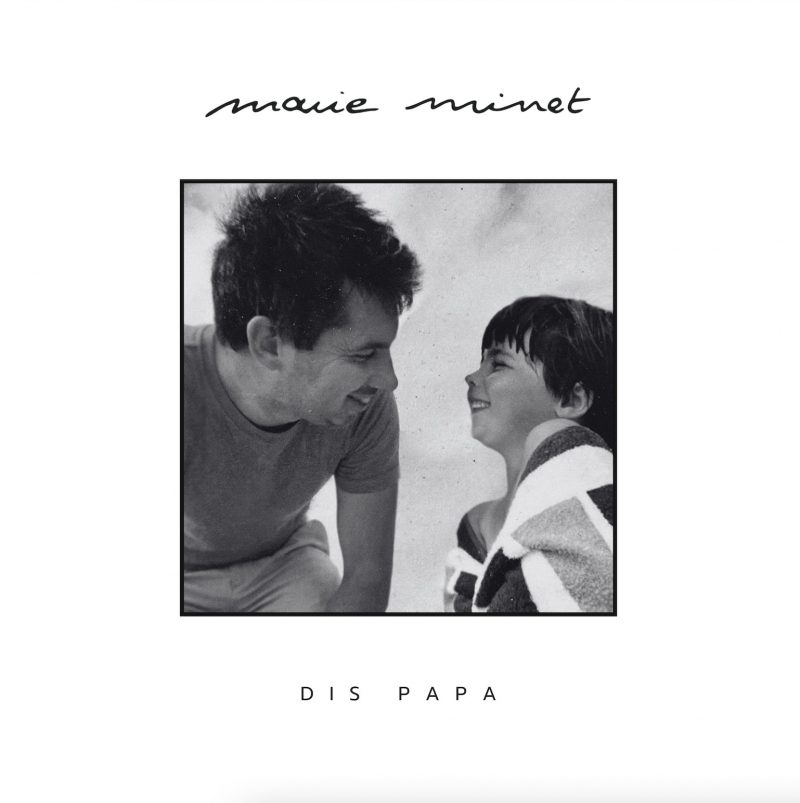 « Dis Papa » : Marie Minet transforme l’adieu en chanson de transmission