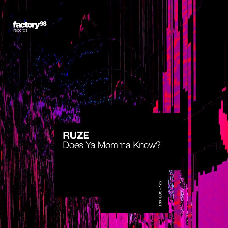 RUZE creuse le sillon club avec Does Ya Momma Know?