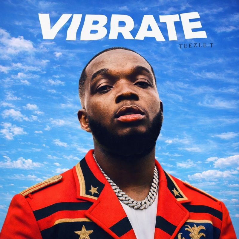 « VIBRATE » : Teezle T met en musique l’instabilité des sentiments