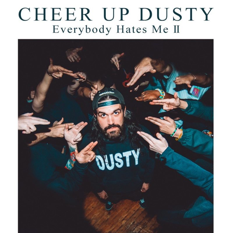 Cheer Up Dusty : L’anxiété en pleine lumière avec « Everybody Hates Me II »