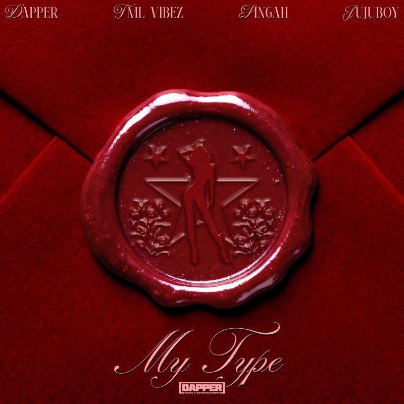 Quand Dapper Redessine la Nuit de Lagos avec « My Type »