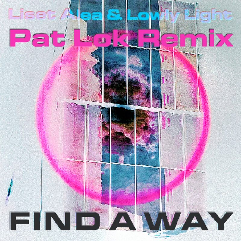 Find A Way (Pat Lok Remix) : une arme de club élégante et addictive