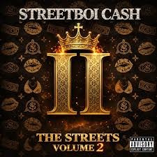 Streetboi Cash : Le bitume en héritage avec « The Streets Volume 2 »