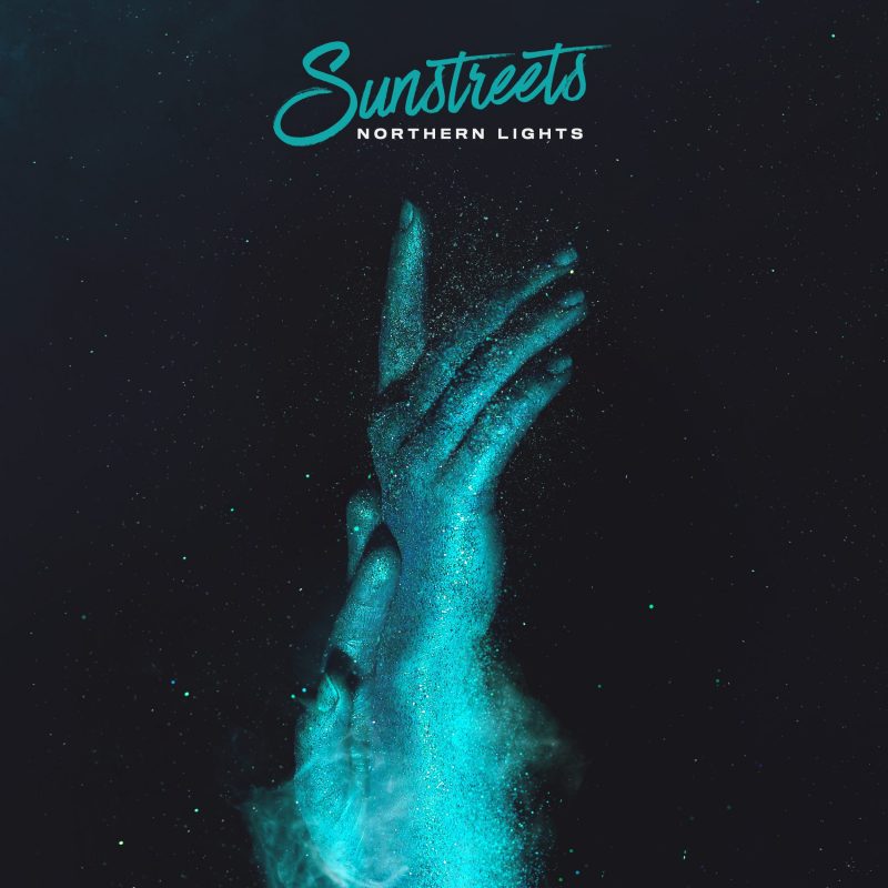 Sunstreets illumine le quotidien : quand le rêve prend vie avec « Northern Lights »
