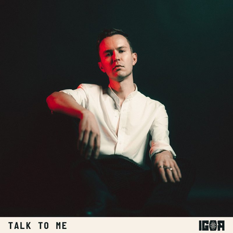 Igor : Le Rock qui brise le silence des rendez-vous manqués avec « Talk To Me »