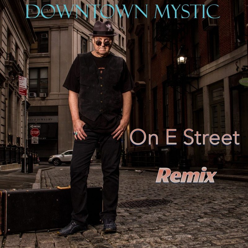 DownTown Mystic Ressuscite la Magie du « On E Street »