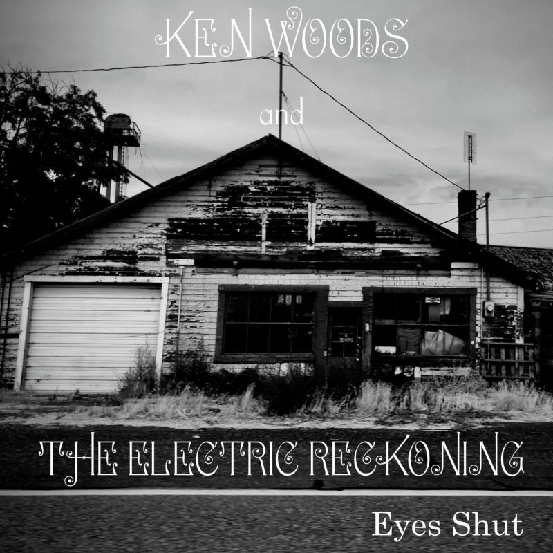 Le glas électrique de Ken Woods avec la belle surprise « Eyes Shut »