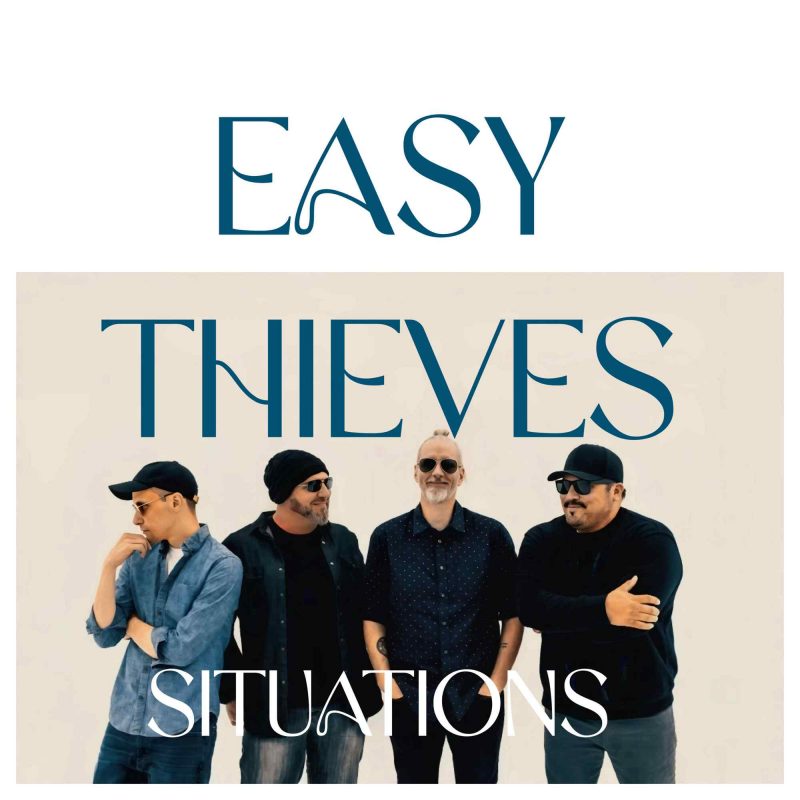 « Situations » d&rsquo;Easy Thieves, la résilience au rythme du rock